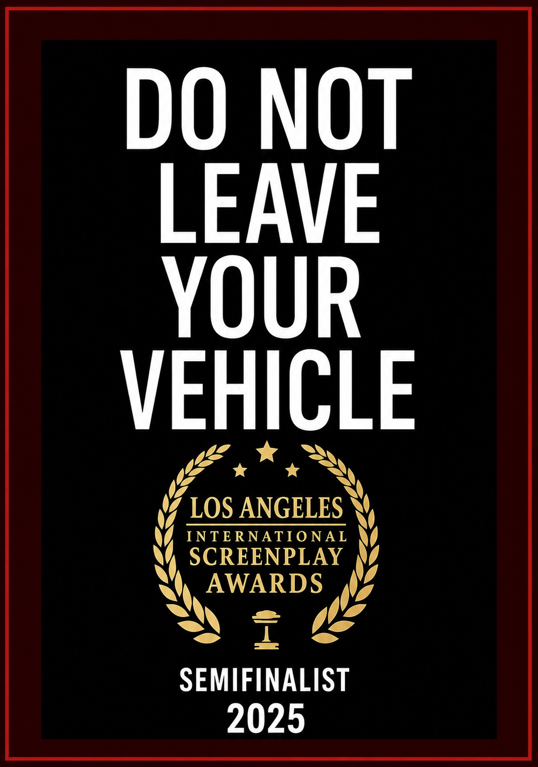 Do Not Leave Your Vehicle screenplay recognition artwork